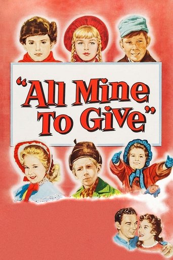 All Mine to Give Poster of All Mine to Give
