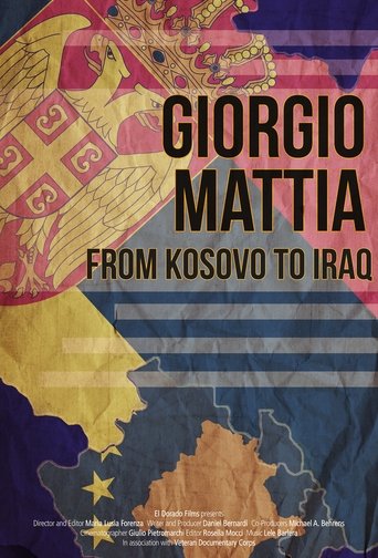 Giorgio Mattia: From Kosovo to Iraq Poster of Giorgio Mattia: From Kosovo to Iraq