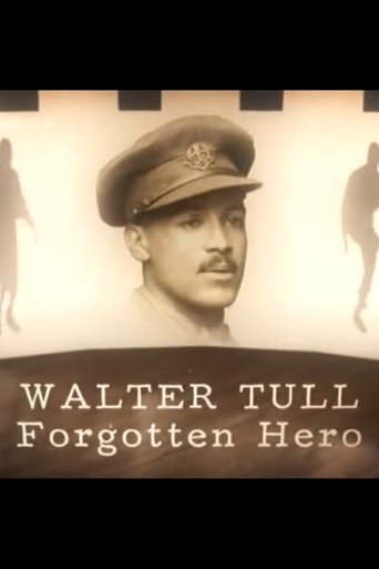 Walter Tull: Forgotten Hero Poster of Walter Tull: Forgotten Hero
