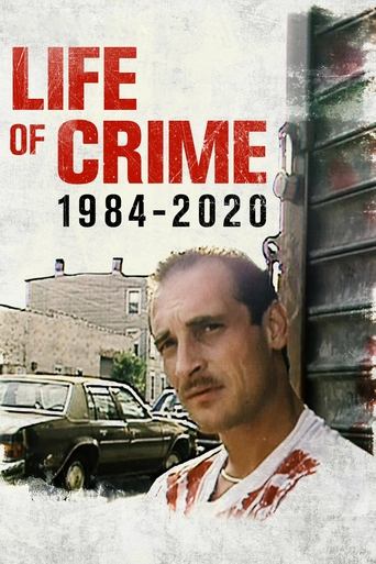 Life of Crime: 1984-2020 Poster of Life of Crime: 1984-2020