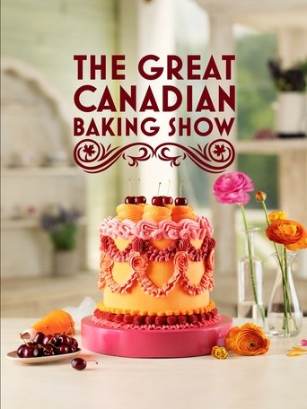 The Great Canadian Baking Show Poster of The Great Canadian Baking Show