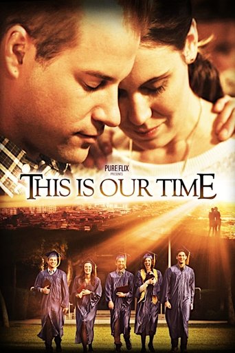 This Is Our Time Poster of This Is Our Time