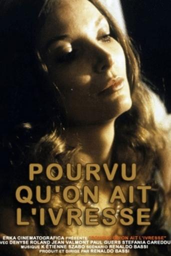 As Long as One Is Intoxicated Poster of As Long as One Is Intoxicated