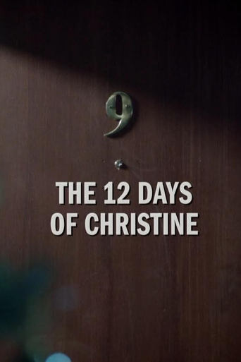 The 12 Days of Christine Poster of The 12 Days of Christine