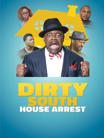Dirty South House Arrest Poster of Dirty South House Arrest