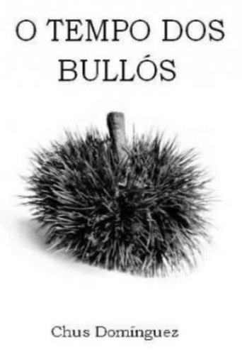 O tempo dos bullós Poster of O tempo dos bullós