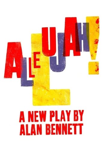 National Theatre Live: Allelujah! Poster of National Theatre Live: Allelujah!
