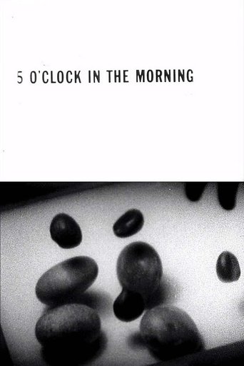 5 O'Clock in the Morning Poster of 5 O'Clock in the Morning