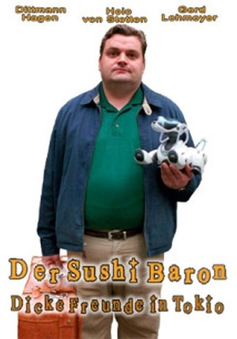 Der Sushi Baron - Dicke Freunde in Tokio Poster of Der Sushi Baron - Dicke Freunde in Tokio
