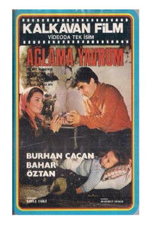 Ağlama Yavrum Poster of Ağlama Yavrum