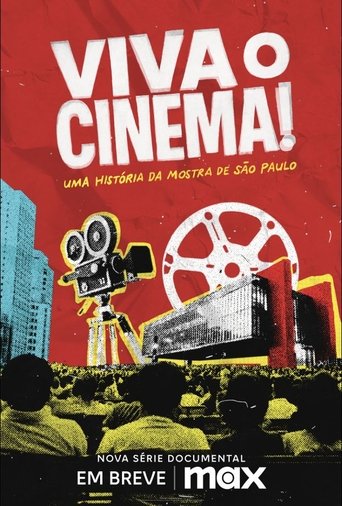 Viva o Cinema! Uma História da Mostra de São Paulo Poster of Viva o Cinema! Uma História da Mostra de São Paulo