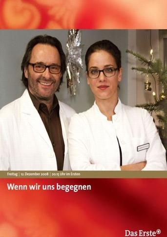 Wenn wir uns begegnen Poster of Wenn wir uns begegnen