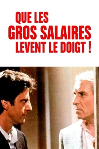 Will the High Salaried Workers Raise Their Hands! Poster of Will the High Salaried Workers Raise Their Hands!