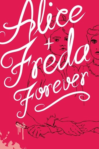 Alice + Freda Forever Poster of Alice + Freda Forever