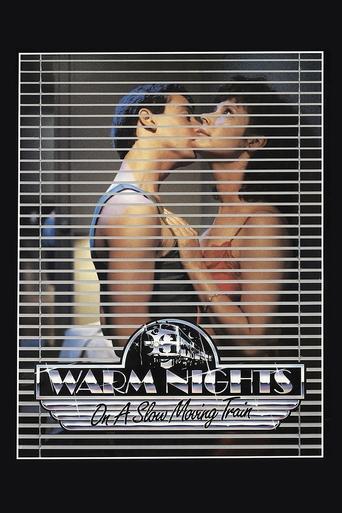 Warm Nights on a Slow Moving Train Poster of Warm Nights on a Slow Moving Train
