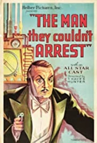 The Man They Couldn't Arrest Poster of The Man They Couldn't Arrest