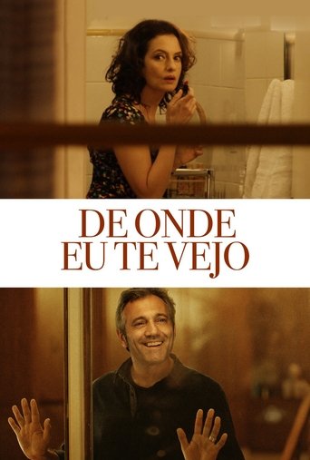 De Onde Eu Te Vejo Poster of De Onde Eu Te Vejo