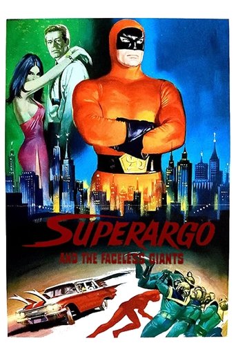 Superargo and the Faceless Giants Poster of Superargo and the Faceless Giants