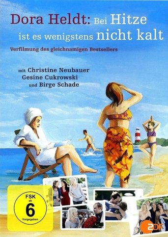Dora Heldt: Bei Hitze ist es wenigstens nicht kalt Poster of Dora Heldt: Bei Hitze ist es wenigstens nicht kalt