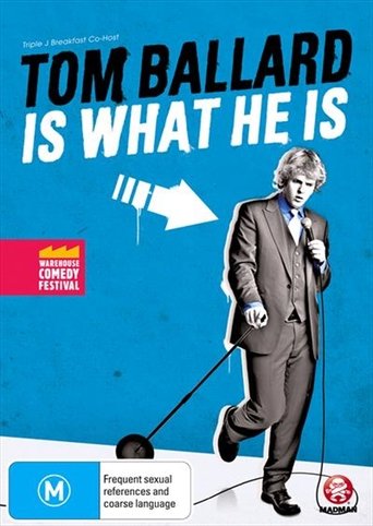 Tom Ballard: Is What He Is Poster of Tom Ballard: Is What He Is