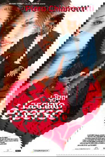 Ogni lasciato è perso Poster of Ogni lasciato è perso