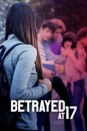 Betrayed at 17 Poster of Betrayed at 17