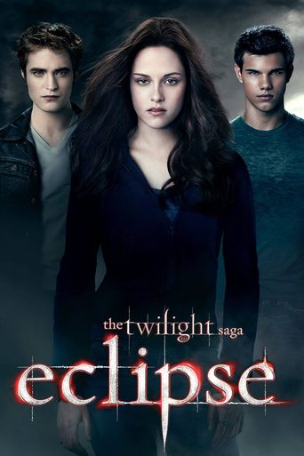 The Twilight Saga: Eclipse Poster of The Twilight Saga: Eclipse
