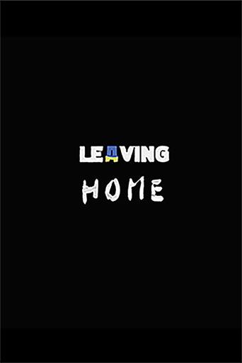 Leaving Home Poster of Leaving Home