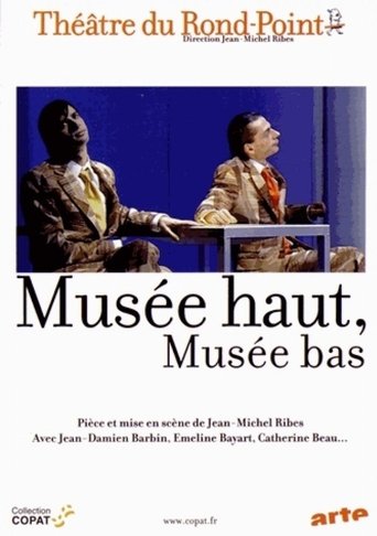 Musée haut, musée bas Poster of Musée haut, musée bas