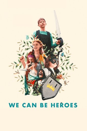 We Can Be Heroes Poster of We Can Be Heroes