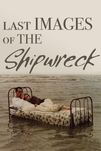 Last Images of the Shipwreck Poster of Last Images of the Shipwreck