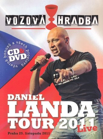 Daniel Landa: Vozová Hradba (Tour 2011) Poster of Daniel Landa: Vozová Hradba (Tour 2011)