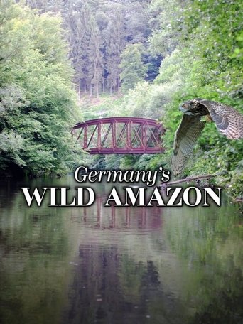 Germany's Wild Amazon Poster of Germany's Wild Amazon