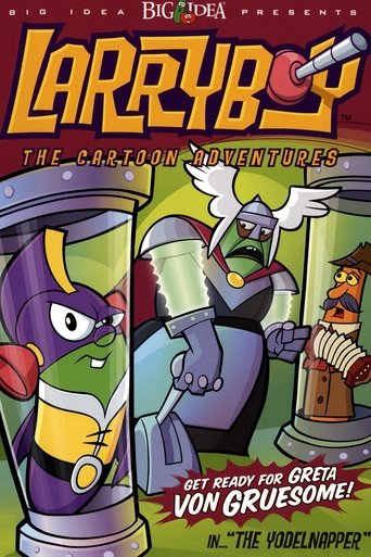 VeggieTales: LarryBoy and the Yodelnapper! Poster of VeggieTales: LarryBoy and the Yodelnapper!