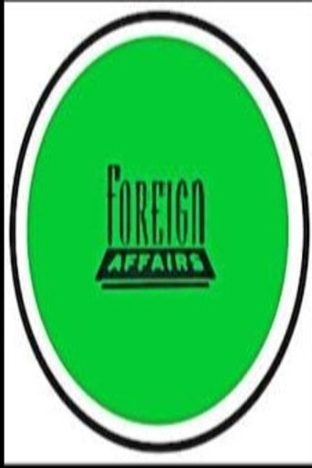 Foreign Affairs Poster of Foreign Affairs