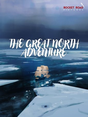 The Great North Adventure Poster of The Great North Adventure