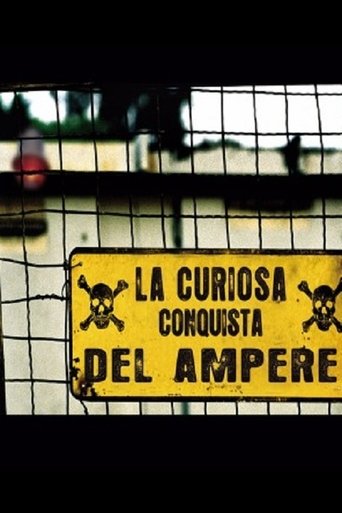 La Curiosa Conquista del Ampere Poster of La Curiosa Conquista del Ampere