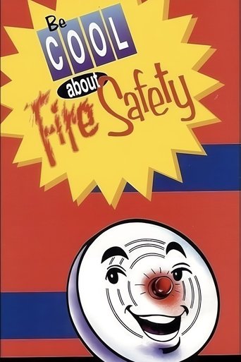 Be Cool About Fire Safety Poster of Be Cool About Fire Safety