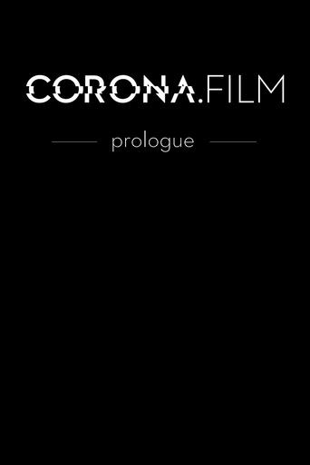 CORONA.FILM - Prologue Poster of CORONA.FILM - Prologue