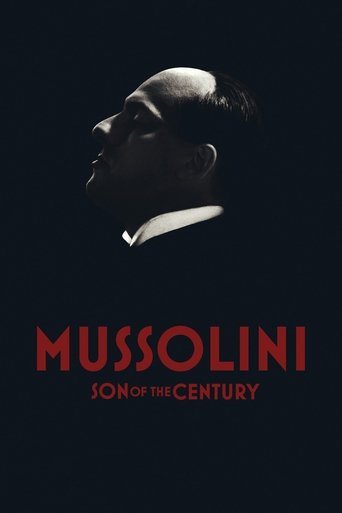 Mussolini – Son of the Century Poster of Mussolini – Son of the Century