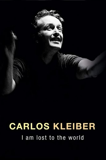 Carlos Kleiber: I am Lost to the World Poster of Carlos Kleiber: I am Lost to the World