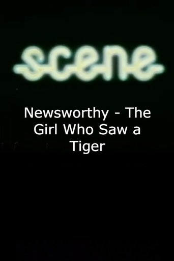 Newsworthy - The Girl Who Saw a Tiger Poster of Newsworthy - The Girl Who Saw a Tiger