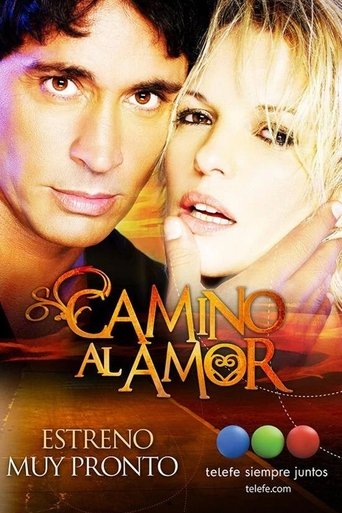 Camino al amor Poster of Camino al amor