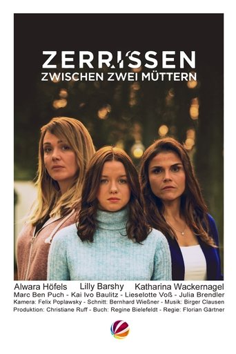 Zerrissen - Zwischen zwei Müttern Poster of Zerrissen - Zwischen zwei Müttern