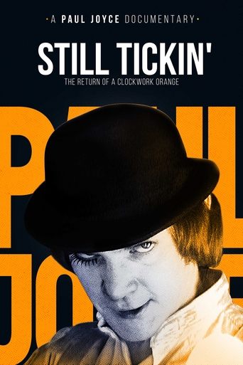 Still Tickin': The Return of 'A Clockwork Orange' Poster of Still Tickin': The Return of 'A Clockwork Orange'