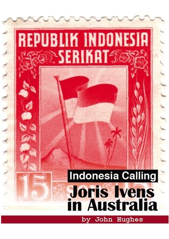 Indonesia Calling: Joris Ivens in Australia Poster of Indonesia Calling: Joris Ivens in Australia