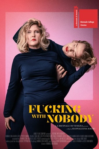 Fucking with Nobody Poster of Fucking with Nobody