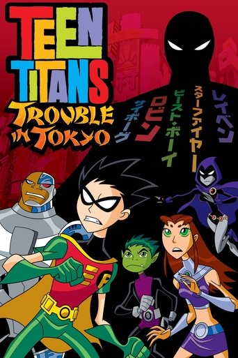 Teen Titans: Trouble in Tokyo Poster of Teen Titans: Trouble in Tokyo