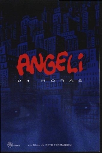 Angeli 24 Horas Poster of Angeli 24 Horas