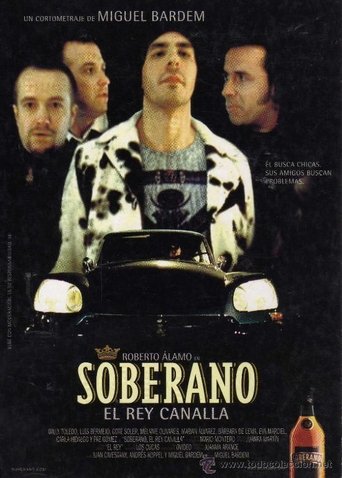 Soberano, el rey canalla Poster of Soberano, el rey canalla